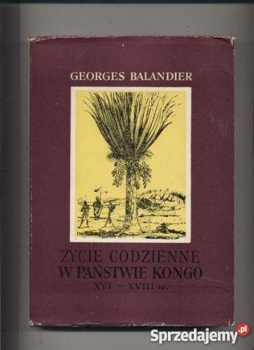 Życie codzienne w państwie Kongo XVIXVIII w Szczecin