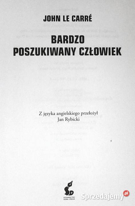 poszukiwany człowiek John le Carre Rok wydania 2014 Chełm sprzedam