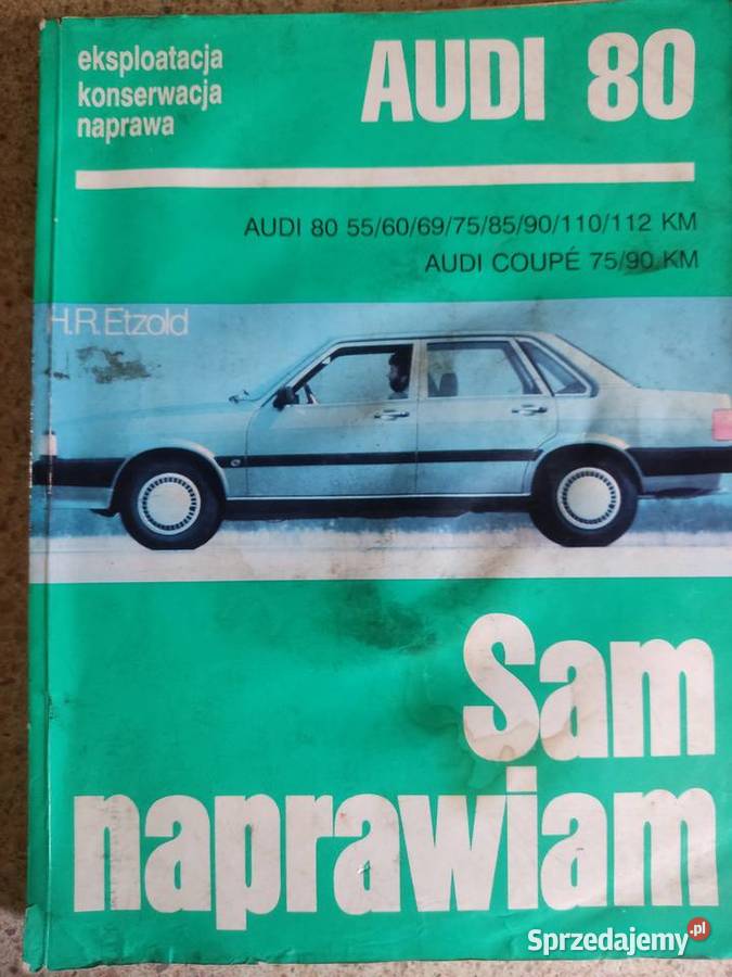 Książka Sam naprawiam Audi 80