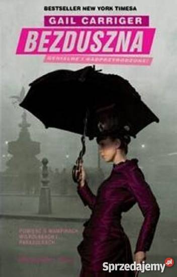 BEZDUSZNA Gail Carriger FA Goleniów sprzedam