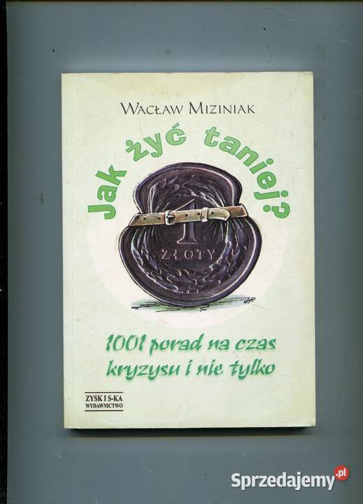 żyć taniej wacław Miziniak Szczecin