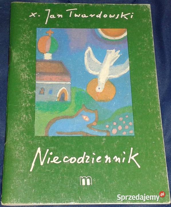 Niecodziennik Jan Twardowski Pozostałe Chełm sprzedam