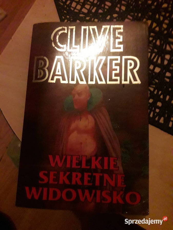 Wielkie sekretne widowisko Clive Barker