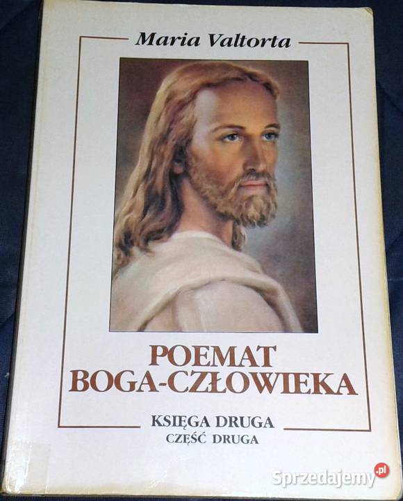 Poemat BogaCzłowieka Księga 2 Cz 2 Maria Pozostałe Chełm