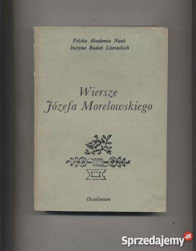 Wiersze Józefa Morelowskiego Szczecin sprzedam
