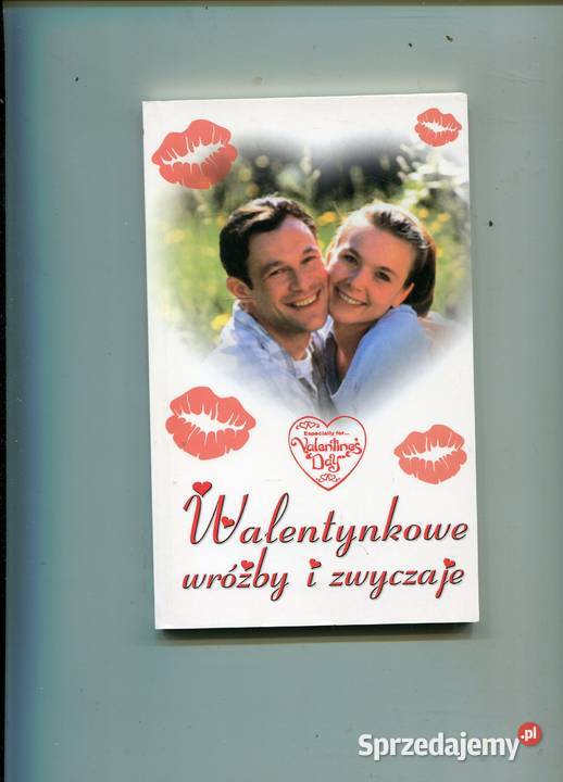 Walentynkowe wróżby i zwyczaje Rok wydania 2006