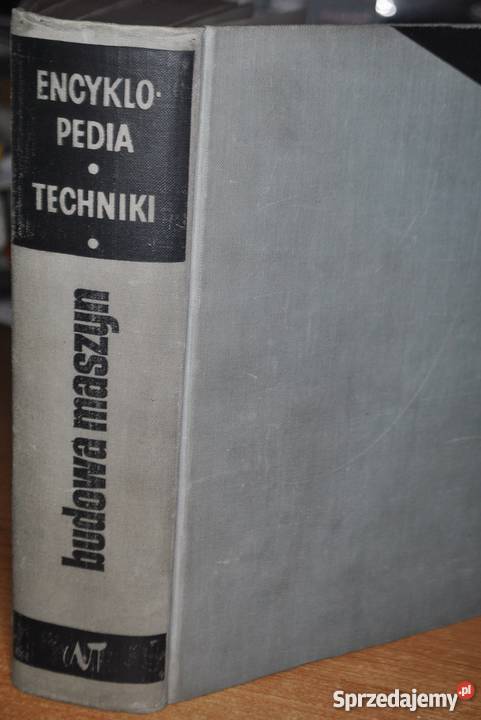 Encyklopedia techniki Budowa maszyn fa Szczecin