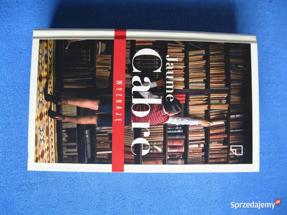 Wyznaję Jaume Cabre oprawa twarda Poznań sprzedam