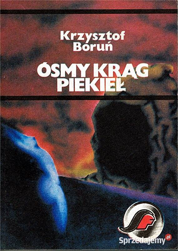 ÓSMY KRĄG PIEKIEŁ Krzysztof Boruń PROMOCJA śląskie Chorzów