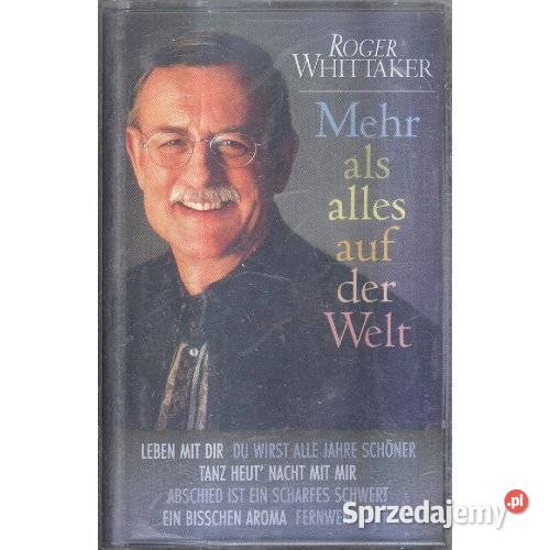 Roger Whittaker Mehr als alles auf der Welt śląskie