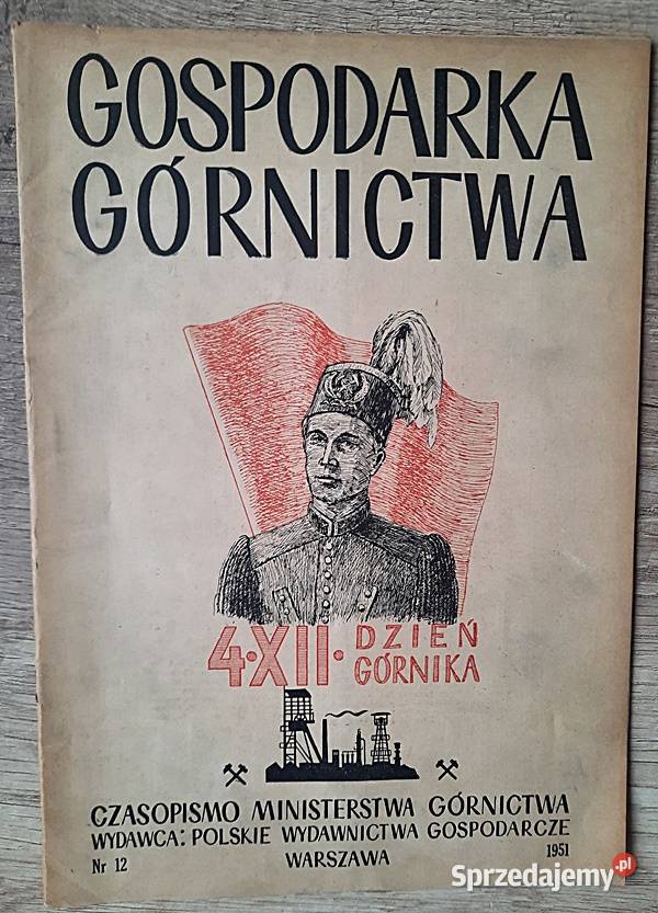 Gospodarka górnictwa 12 1951 r Ostrów Wielkopolski