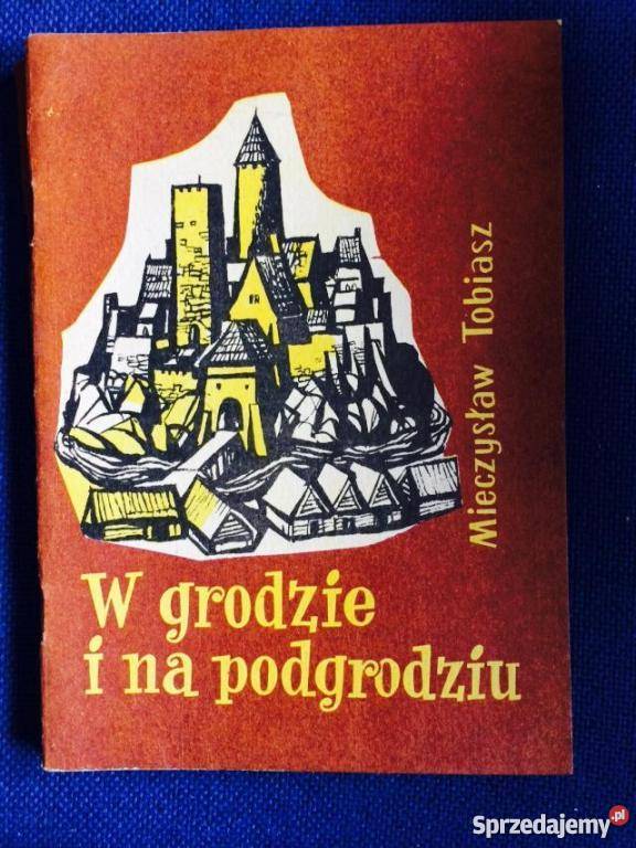 W grodzie i na podgrodziu Mieczysław Tobiasz FA Goleniów