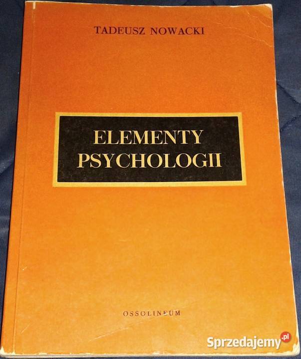 Elementy psychologii Tadeusz Nowacki
