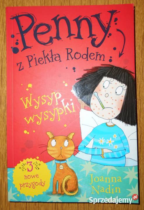 Joanna Nadin Penny z piekła rodem Wysyp wysypki lubelskie Parczew