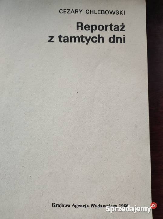Reportaż z tamtych dni Cezary Chlebowski Kielce
