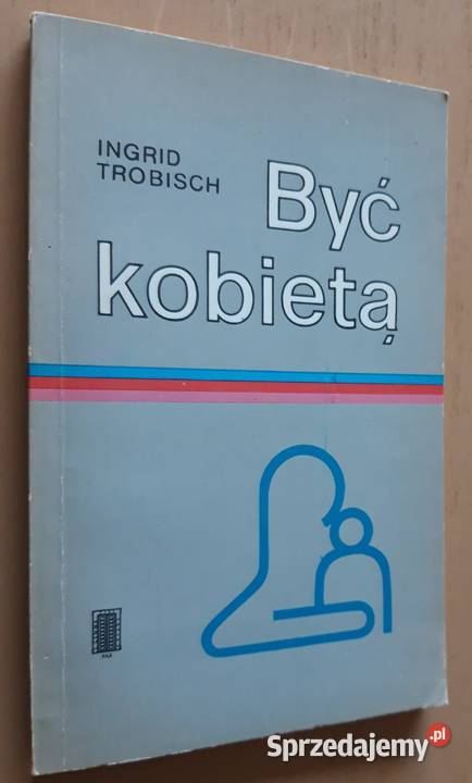 Ingrid Trobisch Być kobietą Suwałki