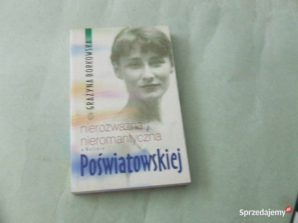 Nierozważna i nieromantyczna Borkowska Czytanie Oborniki Śląskie