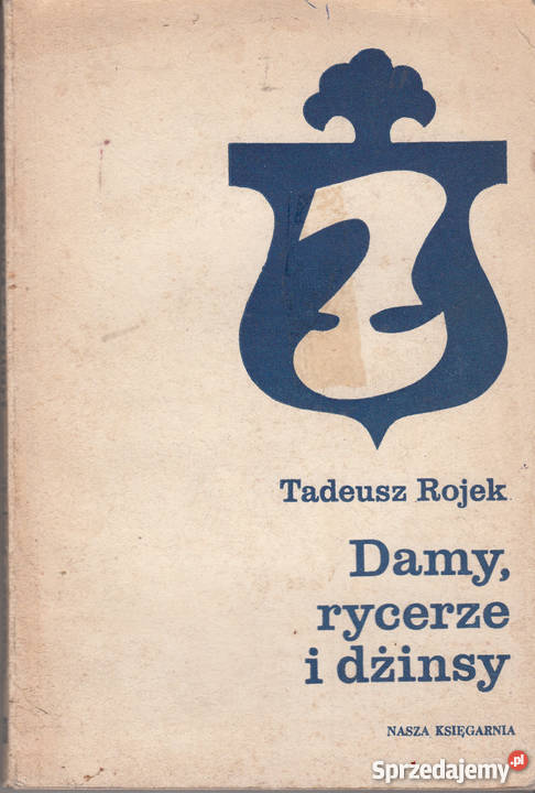 01300 DAMY RYCERZE I DŻINSY TADEUSZ ROJEK małopolskie Czyrna