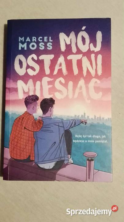 Mój ostatni miesiąc autorstwa Marcela Mossa Rybnik