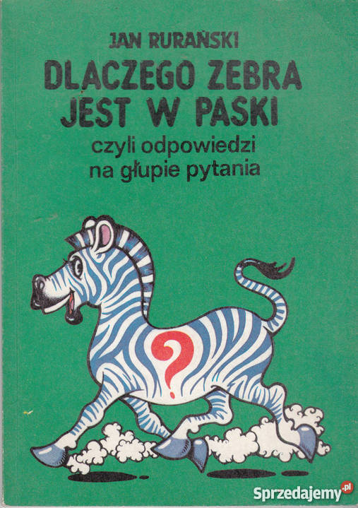 01703 DLACZEGO ZEBRA JEST W PASKI CZYLI Książki dla dzieci