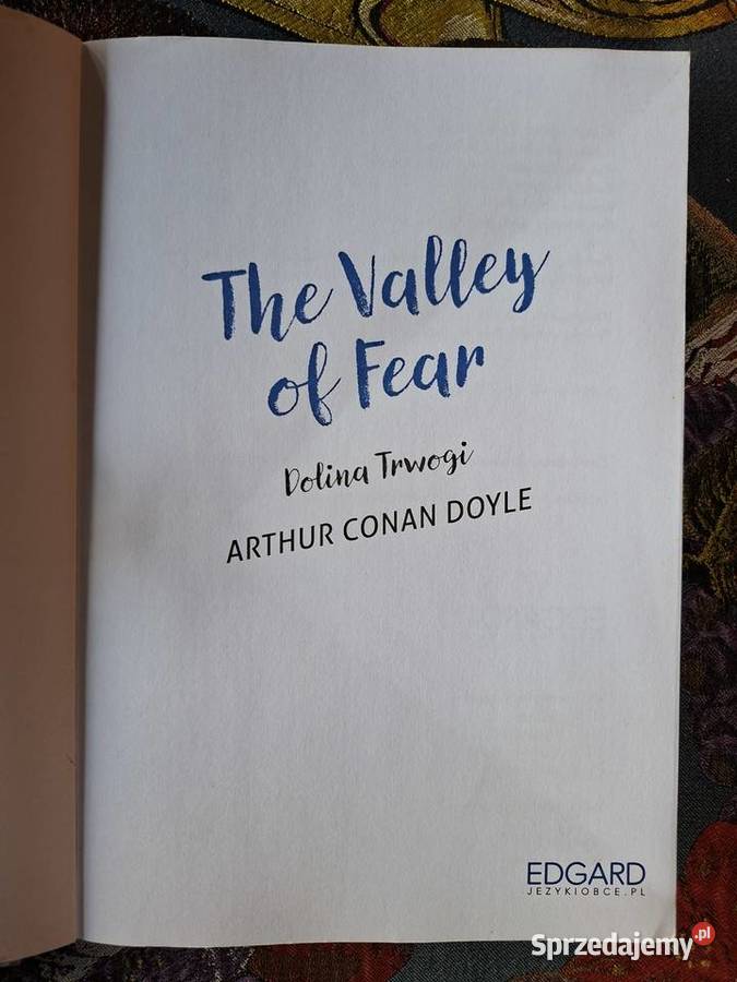 The Valley of Fear Dolina trwogi Artur Conan Kraków