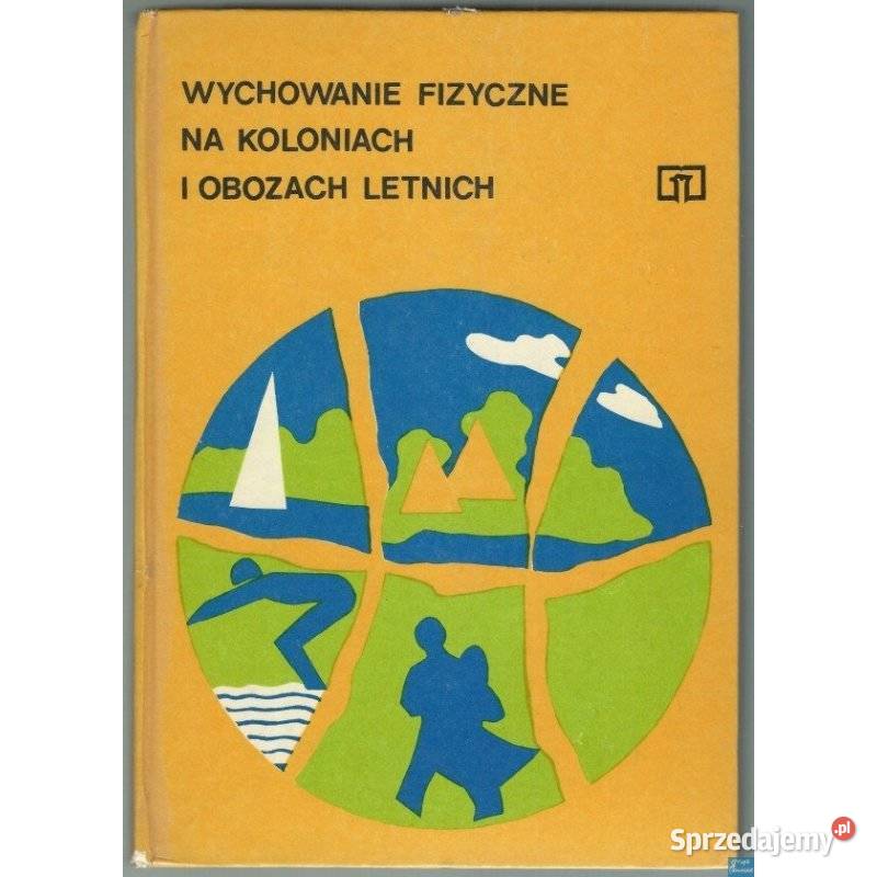 Wychowanie Fizyczne Na Koloniach i Obozach Kultura i Rozrywka Sopot
