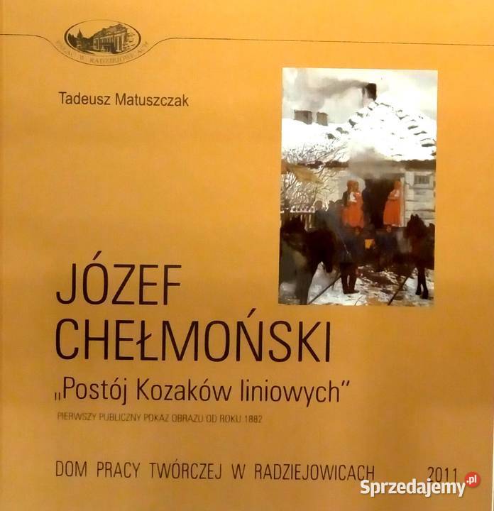 417 T Matuszczak Józef Chełmoński Postój Kozaków Warka sprzedam
