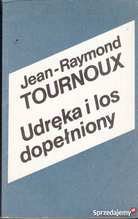 02413 UDRĘKA I LOS DOPEŁNIONY JEANRAYMOND literatura piękna - proza zagraniczna małopolskie Czyrna