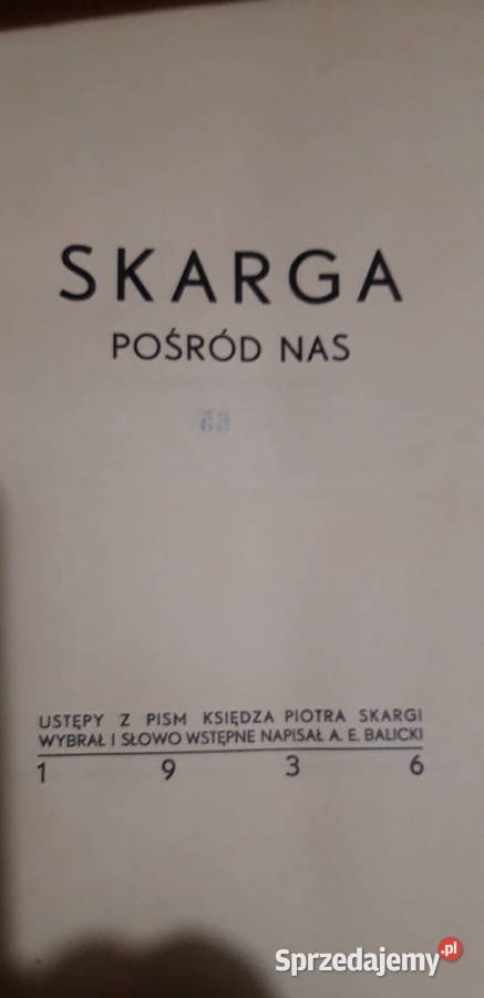 Skarga Pośród Nas 1936 egz 65 z 500 stan Iwno