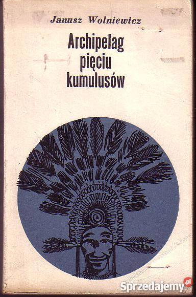 9077 ARCHIPELAG PIĘCIU KUMULUSÓW JANUSZ przygodowe Czyrna sprzedam