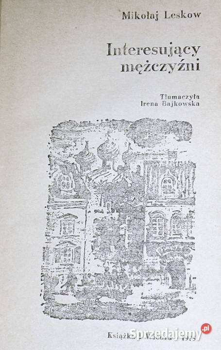Interesujący mężczyźni Nikołaj Leskow lubelskie Chełm