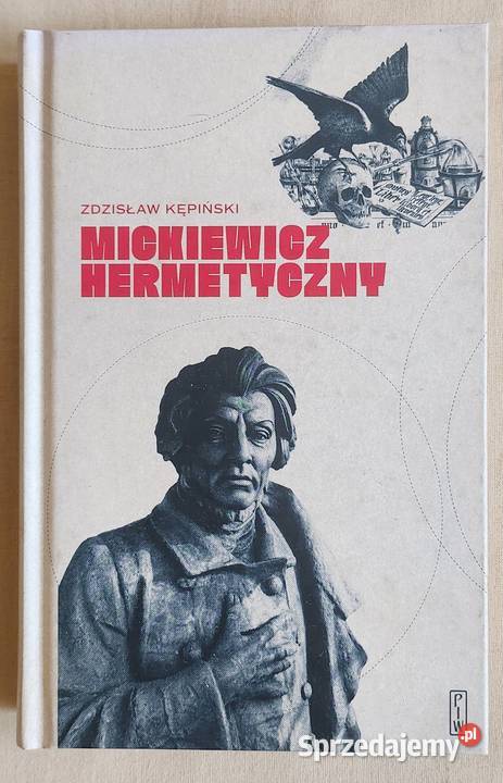 Mickiewicz Hermetyczny Zdzisław Kępiński Warszawa