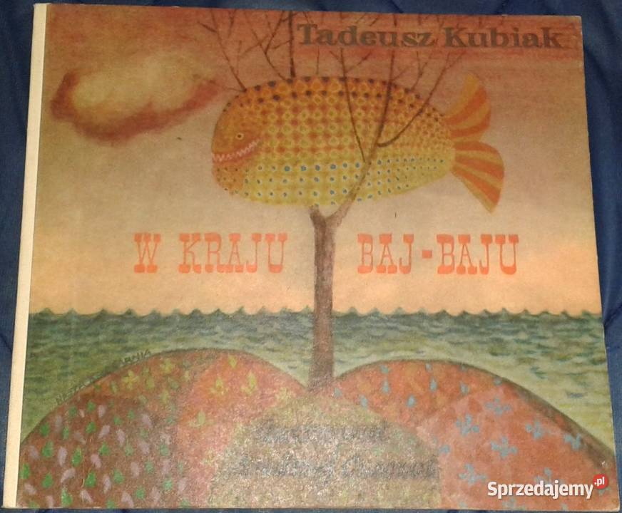 W kraju BajBaju Tadeusz Kubiak twarda Chełm