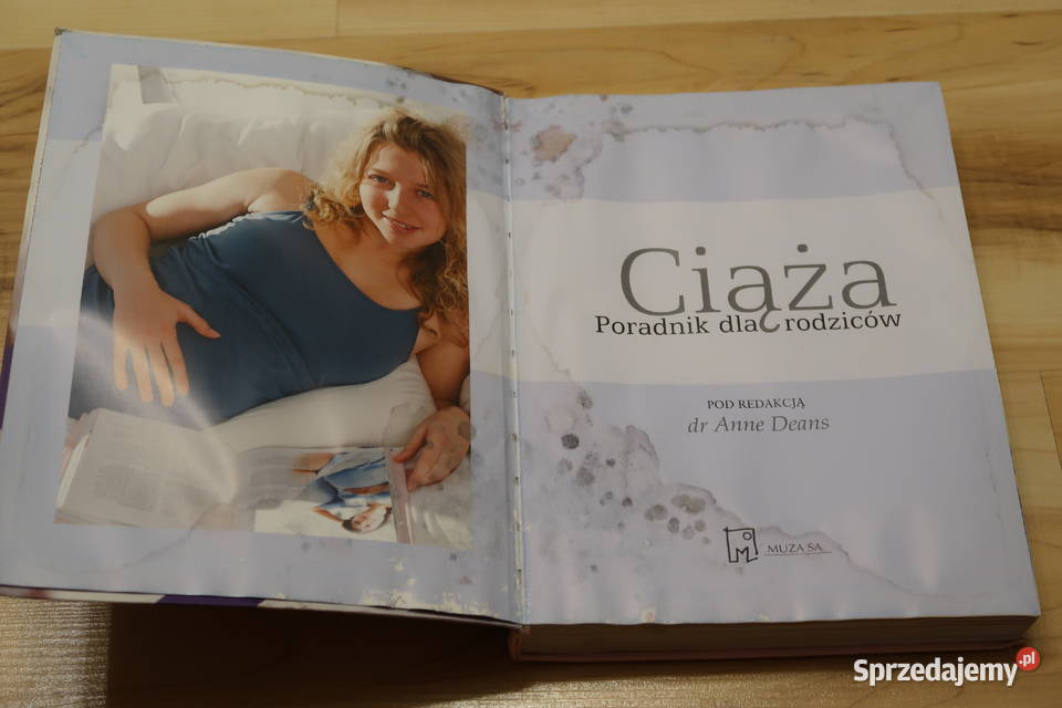 Anne Deans CIĄŻA Poradnik rodziców Siedlce