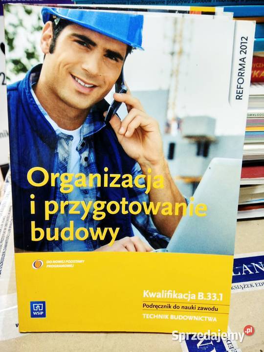Organizacja i przygotowanie budowy zawodowy