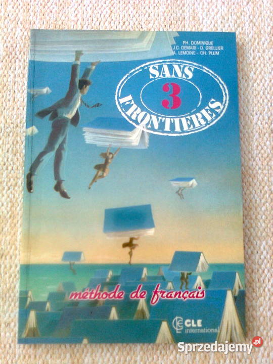 Sans frontieres 3 methode de francais Rok wydania 1984 Warszawa
