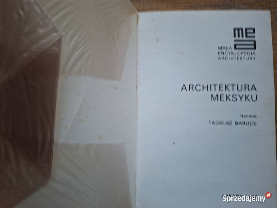 Architektura Meksyku Tadeusz Barucki małopolskie Kraków