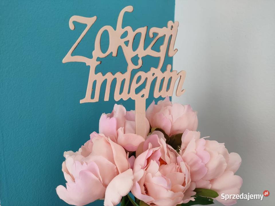 Napis topper z okazji imienin do bukietu Chomranice