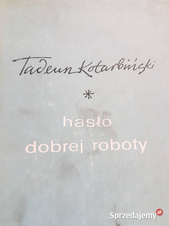 Hasło roboty Tadeusz Kotarbiński Pierwsze świętokrzyskie Kielce
