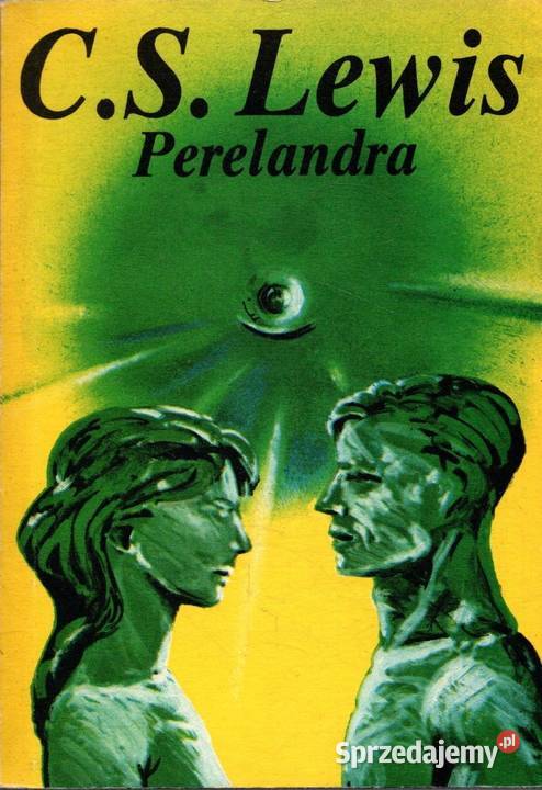 Perelandra C S Lewis Kętrzyn