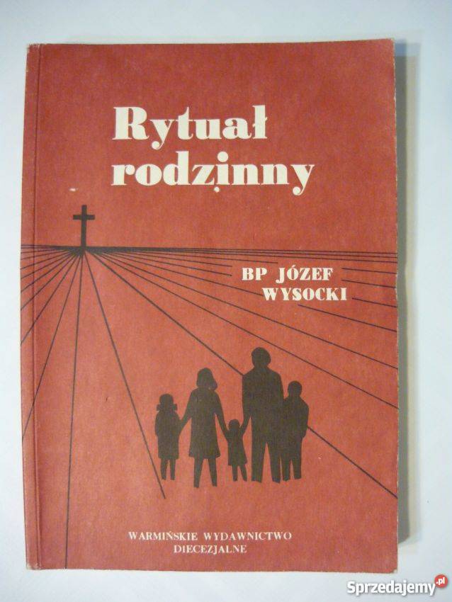 RYTUAŁ RODZINNY WYSOCKI JÓZEF BP Tarnów