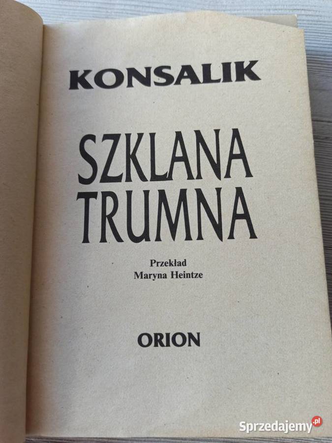 Konsalik Szklana Trumna ORION 1992 wydanie Antykwariat Bielsko-Biała