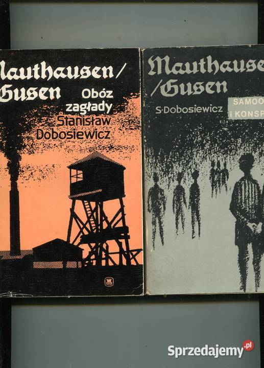 Mauthausen Gusen Obóz zagłady Samoobrona i Szczecin
