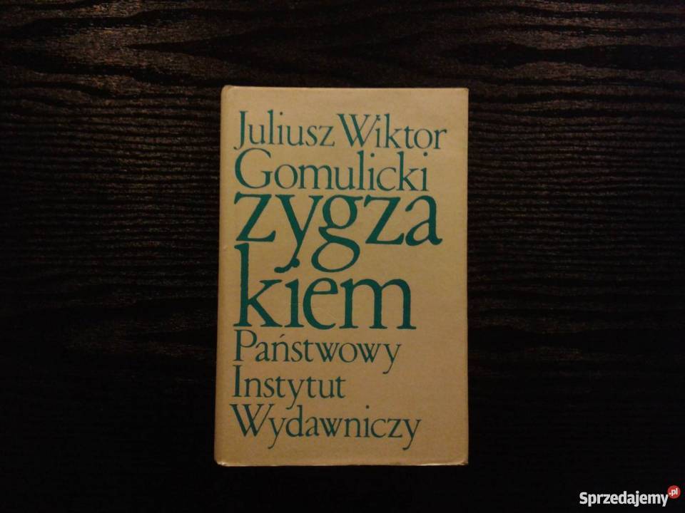 J W Gomulicki Zygzakiem fa literatura piękna - proza polska Goleniów