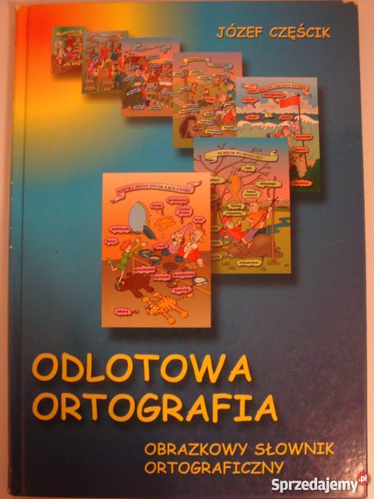 ODLOTOWA ORTOGRAFIA OBRAZKOWY SŁOWNIK