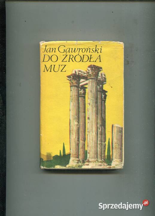 Do źródła Muz Jan Gawroński Rok wydania 1970 Kultura i Rozrywka