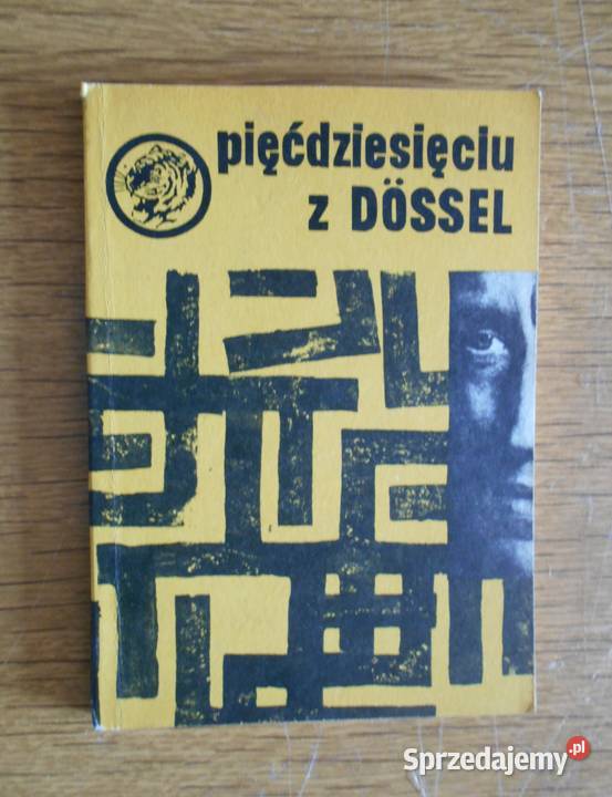 Żółty Tygrys Pięćdziesięciu z Dossel 1977 Proza i poezja Parczew