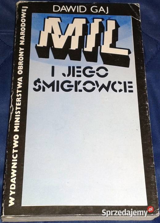 Mil i jego śmigłowce Dawid Gaj Chełm