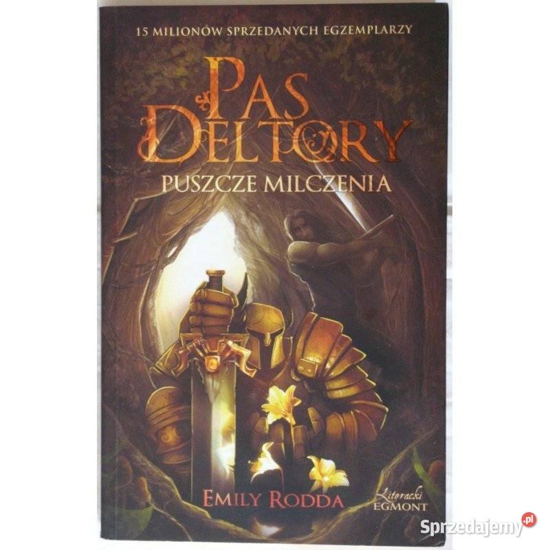 Pas Deltory Puszcze Milczenia Tom 01 Rodda Emily Piła sprzedam