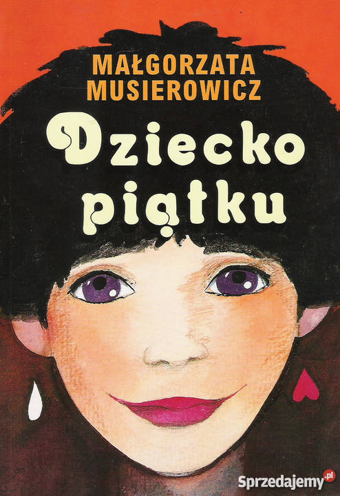 Dziecko piątku M Musierowicz lubelskie Puławy sprzedam